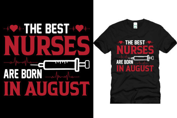 August Nurse Graphics & T-Shirt Designs