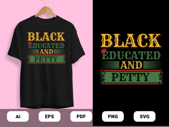 Black Educated T-shirts Design Vector: Graphics & Print Templates