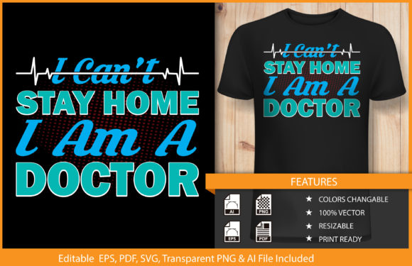Doctor Stay Home Graphics for T-Shirt Designs