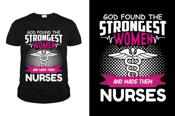 God Found the Strongest Women Graphics for T-Shirt Designs