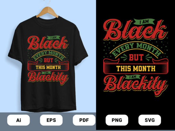 I m Black T-shirt Designs Vector Graphics & Print Templates