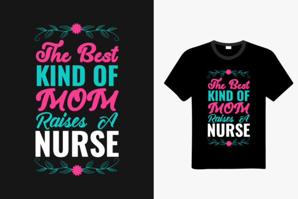 Mothers Calligraphy T Shirt with Floral Graphics & Print Templates